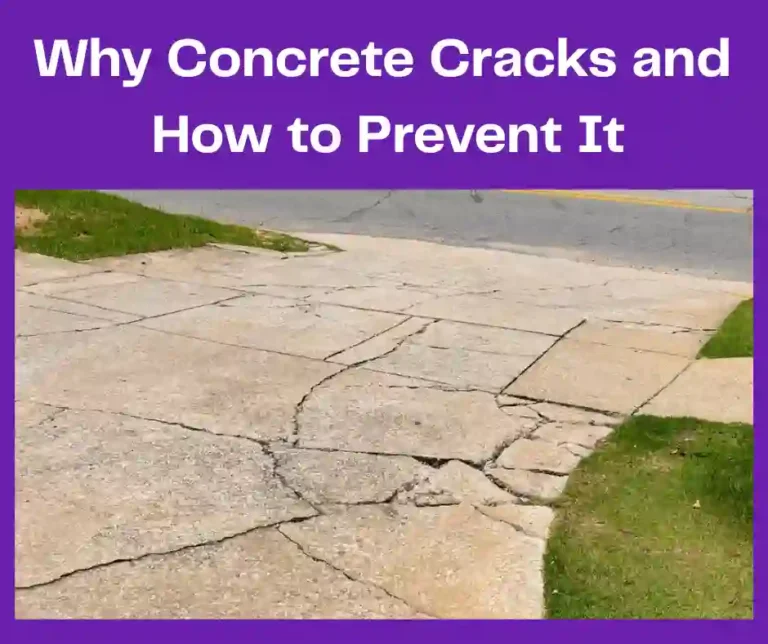 Why Concrete Cracks and How to Prevent It
